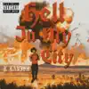 Hell In My City - EP album lyrics, reviews, download