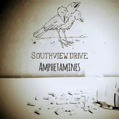 Amphetamines - Single by Southview Drive album reviews, ratings, credits