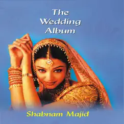 The Wedding Album by Shabnam Majid & DJ Chino album reviews, ratings, credits