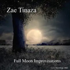 Full Moon Improvisations by Zae Tinaza album reviews, ratings, credits