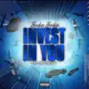 Invest in You (feat. Dre the Finessa) - Single album lyrics, reviews, download