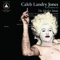 The Mother Stone by Caleb Landry Jones album reviews, ratings, credits