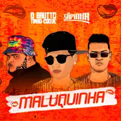 Maluquinha Song Lyrics