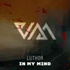 In My Mind (Radio Edit) - Single album lyrics, reviews, download