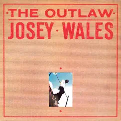 The Outlaw by Josey Wales album reviews, ratings, credits