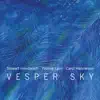 Vesper Sky album lyrics, reviews, download