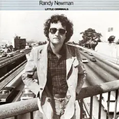 Little Criminals by Randy Newman album reviews, ratings, credits