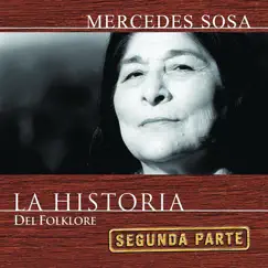 La Historia Del Folklore (Segunda Parte) by Mercedes Sosa album reviews, ratings, credits
