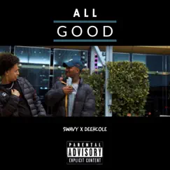 All Good - Single by SWAVY album reviews, ratings, credits