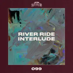 River Ride Interlude - Single by Dreebo album reviews, ratings, credits