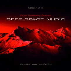 Deep Space Music (Eight Harmonic Psalms - Neo Classic) by Christian Levitan album reviews, ratings, credits