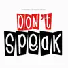 Don't Speak - Single album lyrics, reviews, download