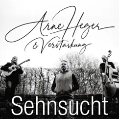 Sehnsucht - Single by Arne Heger Verstärkung album reviews, ratings, credits