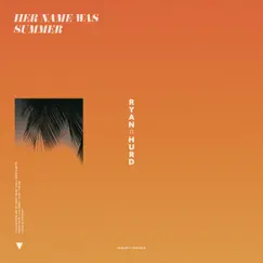 Her Name Was Summer by Ryan Hurd album reviews, ratings, credits