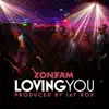 Loving You (feat. Wezi) - Single album lyrics, reviews, download