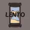 Lento - Single album lyrics, reviews, download