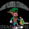 Norf Florida Stankness - Single album lyrics, reviews, download