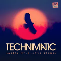 Lakota (ft. A Little Sound) - Single by Technimatic & A Little Sound album reviews, ratings, credits