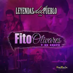 Leyendas del Pueblo Con by Fito Olivares Y Su Grupo album reviews, ratings, credits