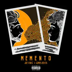 Memento - Single by Joe Vinaz & Gome$ Beat$ album reviews, ratings, credits