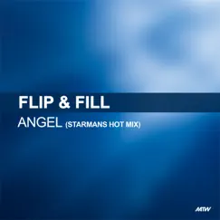 Angel (Starman's Hot Mix) - Single by Flip & Fill album reviews, ratings, credits