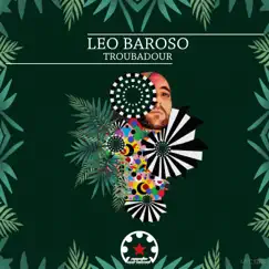 Troubadour by Leo Baroso album reviews, ratings, credits