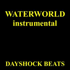 Waterworld Song Lyrics