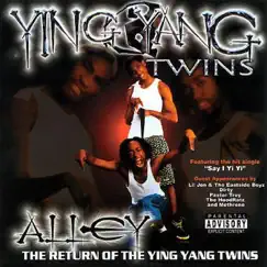 Alley: The Return of the Ying Yang Twins by Ying Yang Twins album reviews, ratings, credits