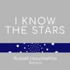 I Know the Stars - Single album lyrics, reviews, download