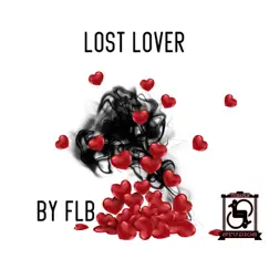Lost Lover - Single by FLB album reviews, ratings, credits