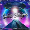 Swing Callejero - Single album lyrics, reviews, download
