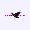 Unholy - Single album lyrics, reviews, download