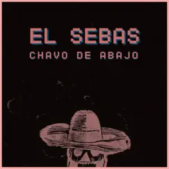 Chavo de Abajo Song Lyrics