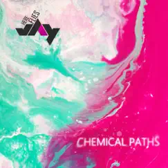 Chemical Paths (feat. Wave Potter) Song Lyrics