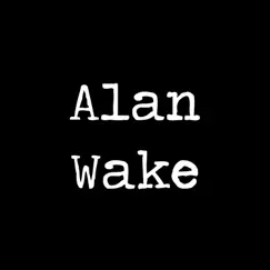 Alan Wake - Single by Radek Wade album reviews, ratings, credits