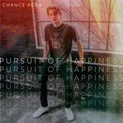 Pursuit of Happiness - Single by Chance Peña album reviews, ratings, credits