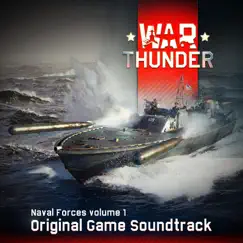 War Thunder: Naval Forces, Vol. 1 (Original Game Soundtrack) by Gaijin Entertainment album reviews, ratings, credits