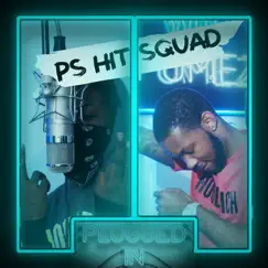 PS Hitsquad x Fumez the Engineer - Plugged In Song Lyrics