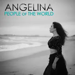 People of the World - Single by Angelina album reviews, ratings, credits