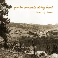 Town by Town by Yonder Mountain String Band album reviews, ratings, credits