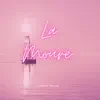 La Moure - Single album lyrics, reviews, download