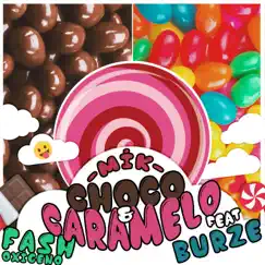 Choco&Caramelo (feat. Burze) Song Lyrics