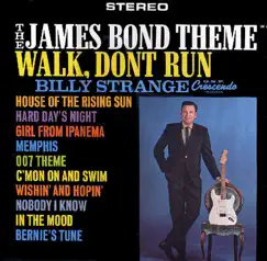 The James Bond Theme / Walk Don't Run '64 by Billy Strange album reviews, ratings, credits