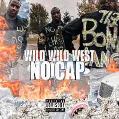 No Cap - Single by Wild Wild West album reviews, ratings, credits