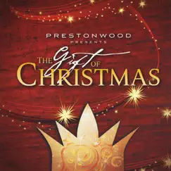 The Gift of Christmas by The Prestonwood Choir album reviews, ratings, credits