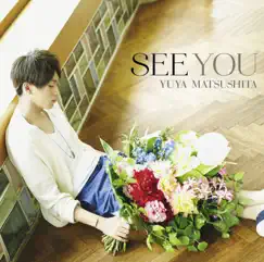 SEE YOU - EP by YOUYA album reviews, ratings, credits