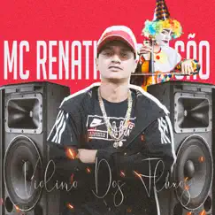 Violino dos Bailes (feat. MC Buraga & DJ JS Mix) - Single by MC Renatinho Falcão album reviews, ratings, credits