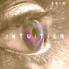 Intuition - Single by Erin album reviews, ratings, credits
