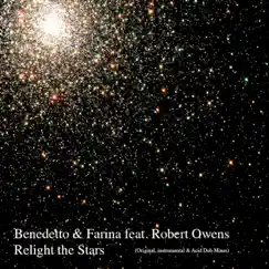 Relight the Stars (Instrumental Mix) [feat. Robert Owens] Song Lyrics