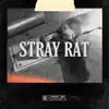 Stray Rat - Single album lyrics, reviews, download